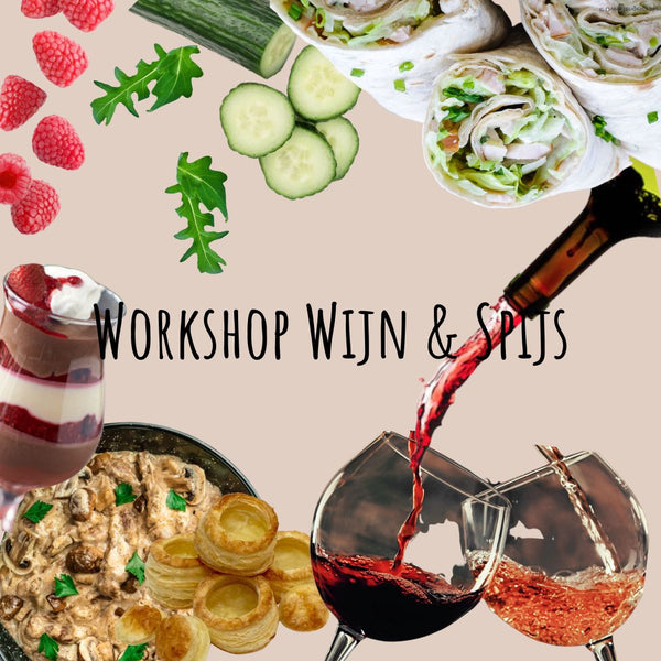Workshop Wijn en Spijs (volwassenen)